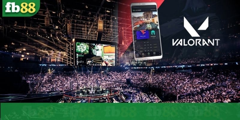 Cá cược valorant là gì?