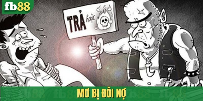 Mơ bị đòi nợ