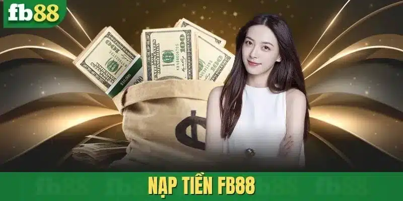 Nạp tiền FB88